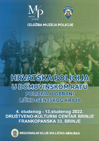 Izložba „Hrvatska policija u Domovinskom ratu – policija u obrani ličko-senjskog kraja“ od 4. studenog u Brinju